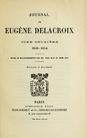 [Gutenberg 54421] • Journal de Eugène Delacroix, Tome 2 (de 3) / 1850-1854